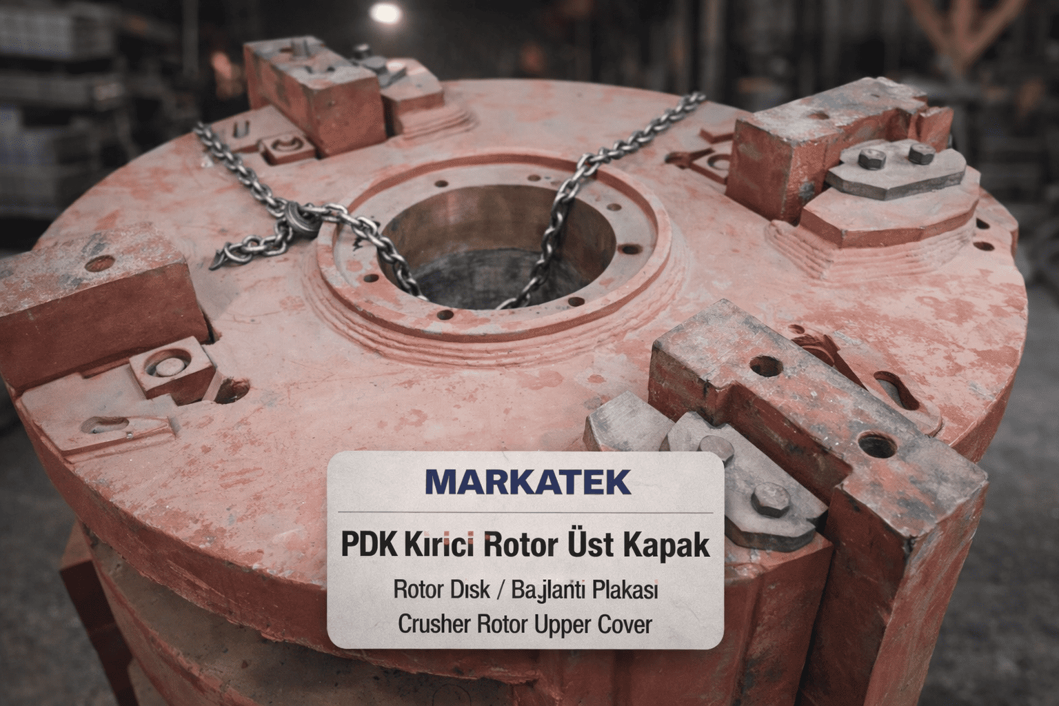 MRK-311 PDK Kırıcı Rotor Üst Kapak